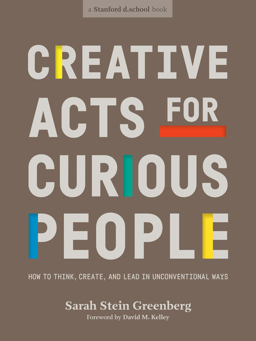 Title details for Creative Acts for Curious People by Sarah Stein Greenberg - Wait list